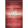 Robert Graysmith Zodiac Unmasked (Tascabile)