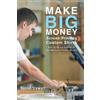 Daniel Stewart Make Big Money Screen Printing Custom Shirts (Tascabile)