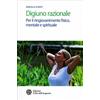 LIBRO DIGIUNO RAZIONALE PER IL RINGIOVAMENTO FISICO E MENTALE - ARNOLD EHRET