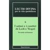 Queriniana Lectio divina per la vita quotidiana. I Salmi e i cantici di lodi e vespri. Seconda settimana (Vol. 6)