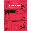 Martin eden Kinematici. Fumetti del passato e del presente