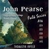 Thomastik-Infeld Corde per chitarra classica - PJ116 - Set di 6 corde - John Pearse Folk Series - Light - .016 .024 .025 .030 .035 .043
