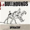 BULLHOUNDS Protector (CD)