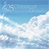 VARIOUS 25 Classical Greats (CD) Album
