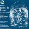 Ens.Choral Roche-B. Noels de France (CD)