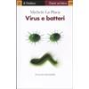 FARSI UN'IDEA Virus e batteri. Il nemico invisibile