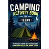 Fox & Fern Publishing Camping Activity Book for Teens: Fun Outdoor Puzzles, Games, Creative Prompts and Journal Pages | The Perfect Camping Gift for Teenagers, Birthdays and Christmas