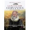 Edaf Antillas La plenitud Miguel de Cervantes / Cervantes' Plenitude: Una Vida En Papel (1604-1616)