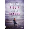 TEA Figlia della cenere