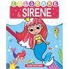 DAMI EDITORE Colorare le sirene. Ediz. a colori