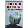 TEA La ragazza nella nebbia: romanzo