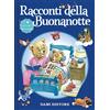 DAMI EDITORE Racconti della buonanotte. Ediz. a colori