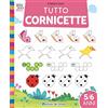 Edizioni del Borgo Tutto cornicette. Ediz. a colori
