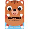 DAMI EDITORE Gattino e i suoi amici. Ediz. a colori