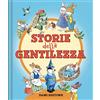 DAMI EDITORE Le storie della gentilezza. Ediz. a colori