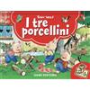 DAMI EDITORE I tre porcellini. Libro pop-up. Ediz. a colori