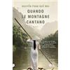 TEA Quando le montagne cantano