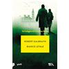 TEA Bianco letale. Un'indagine di Cormoran Strike