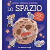 DAMI EDITORE Lo spazio. Gioca, impara, esplora. Ediz. illustrata. Con Poster