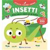Edizioni del Borgo Insetti. Gioca, colora e impara con gli stickers. Ediz. a colori