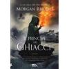 TEA Il principe dei ghiacci. La saga dei tre regni