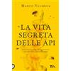 TEA La vita segreta delle api