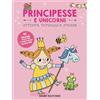 DAMI EDITORE Principesse e unicorni. Attività, tatuaggi e sticker. Ediz. a colori. Con tatuaggi temporanei. Con Adesivi
