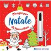 Edizioni del Borgo Disegni per Natale da fare e rifare. Ediz. a colori. Con pennarello cancellabile