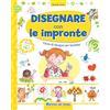 Edizioni del Borgo Disegnare con le impronte. Corso di disegno per bambini. Ediz. a colori