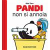 DAMI EDITORE Pandi non si annoia. Ediz. a colori