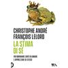 TEA La stima di sé. Amarsi per vivere meglio in mezzo agli altri. Nuova ediz.