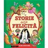 DAMI EDITORE Storie della felicità. Ediz. a colori