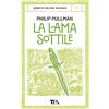TEA La lama sottile. Queste oscure materie (Vol. 2)