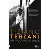 OPERE DI TIZIANO TERZANI POCKET Un indovino mi disse