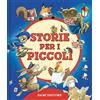 DAMI EDITORE Storie per i piccoli. Ediz. a colori