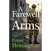 Ernest Hemingway A Farewell to Arms (Tascabile)