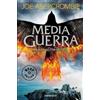 Joe Abercrombie Media guerra / Half a War (Tascabile)