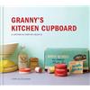 John Alexander Granny's Kitchen Cupboard (Copertina rigida)