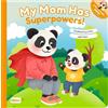 Mariessa Shein My Mom Has Superpowers! (Libro di cartone)