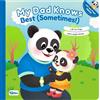 Mariessa Shein My Dad Knows Best (Sometimes!) (Libro di cartone) Panda Family