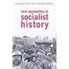 Keith Flett David Renton New Approaches to Socialist History (Tascabile)