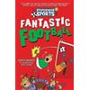 Robin Bennett Fantastic Football (Tascabile) Stupendous Sports