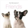 David Cuschieri Heidi Cuschieri The Little Book of Friends (Copertina rigida)