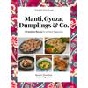 Orhan Tançgil O Orientalisches Kochbuch - Manti, Gyoza, Dumpl (Copertina rigida)