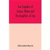 Ella Isabel Har Two tragedies of Seneca, Medea and The daughters of (Tascabile)