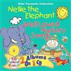 Nellie the Elephant (CD) Well Loved Songs & Rhymes