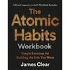 James Clear The Atomic Habits Workbook (Tascabile)