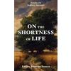 Lucius Annaeus Seneca On the Shortness of Life (Tascabile)