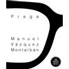 Manuel Vazquez Montalban Praga / Prague (Tascabile)