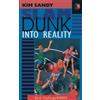Sandy Kim Slam Dunk (Tascabile) Flamingo Fiction 9-13s